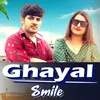 Ghayal Smile