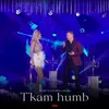 About T'kam humb Song