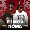 About Eh Mou Nôma Song