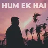 Hum Ek Hai