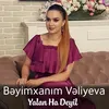 About Yalan Ha Deyil Song