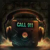 About Call 911 Song