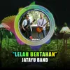 About Lelah Bertahan Song