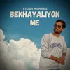 About Bekhayaliyon Me Song