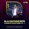 Maafi Mushkil From "M.A Gafoor Hits Taalboys Collections Vol.1"