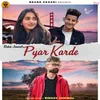 About Pyar Karde Song