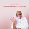 About Jai Mahashraman Gururaj Song