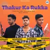 About Thakur Ka Rukka Song