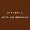 About Benim Aklım Fikrim Sende Song