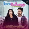 About Tera Rahunga Song