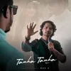 About Tanha Tanha Song