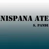 About Nispana Ate Song