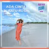 About ADA CINTA DI BATU RUSA Song