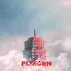 FLIEGEN