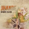 About Jhande Song