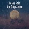 Heavy Rain for Deep Sleep, Pt. 1