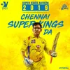 About Chennai Super Kings DA Song