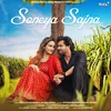 About Soneya Sajna Song