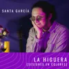 About La Higuera Song