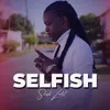 About Selfish Song