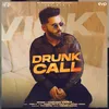 Drunk Call