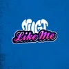 About LIKE ME Song