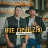 About Que Casalzão Song