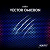 About Vector Omicron Song