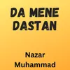 About Da Mene Dastan Song