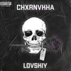 About CHXRNVKHA Song