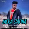 About Mera Sapna Song