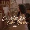 About Cả Một Đời Em Quên Song