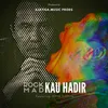 KAU HADIR