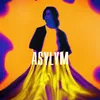 About ASYLYM Song