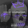 About King Of Underground Song