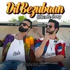 About Dil Bezubaan (Whistle Song) - 1 Min Music Song