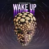 Wake up (feat. Xay Hill)
