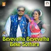 Beyevatha Beyevatha Beke Sothara