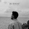 About Bu Hayat Song