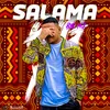 About Salama Song