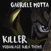 About KIller (Yoshikage Kira Theme) Song