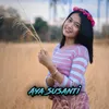 About Aya Susanti Song