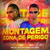 About MONTAGEM ZONA DE PERIGO Song
