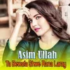 About Ta Bewafa Shwe Rana Laray Song