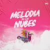 About Melodia De Las Nubes Song
