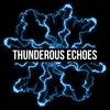 Thunderous Echoes, Pt. 10