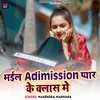 About Bhail Addmision Pyar Ke Class Me Song