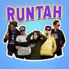About RUNTAH Song