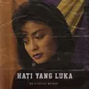 About HATI YANG LUKA Song