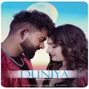 About Duniya Song
